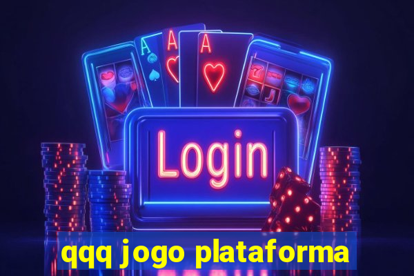 qqq jogo plataforma